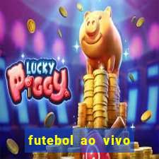 futebol ao vivo sem trava